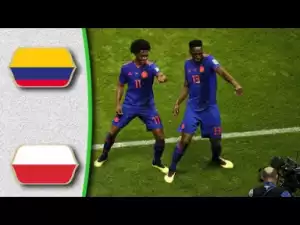 Video: Poland vs Colombia 0-3 - All Goals & Extended Highlights - 24/06/2018 HD World Cup